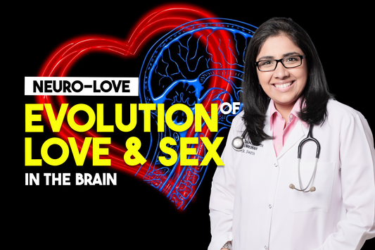 NeuroLove: Exploring the Evolution of Love and Sex in the Brain