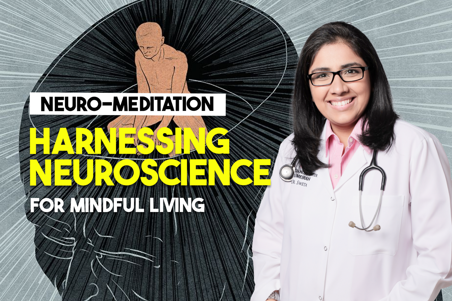 NeuroMeditation: Harnessing Neuroscience for Mindful Living
