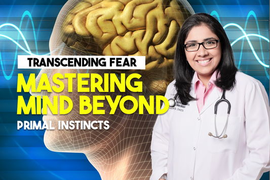 Transcending Fear: Mastering Your Mind Beyond Primal Instincts